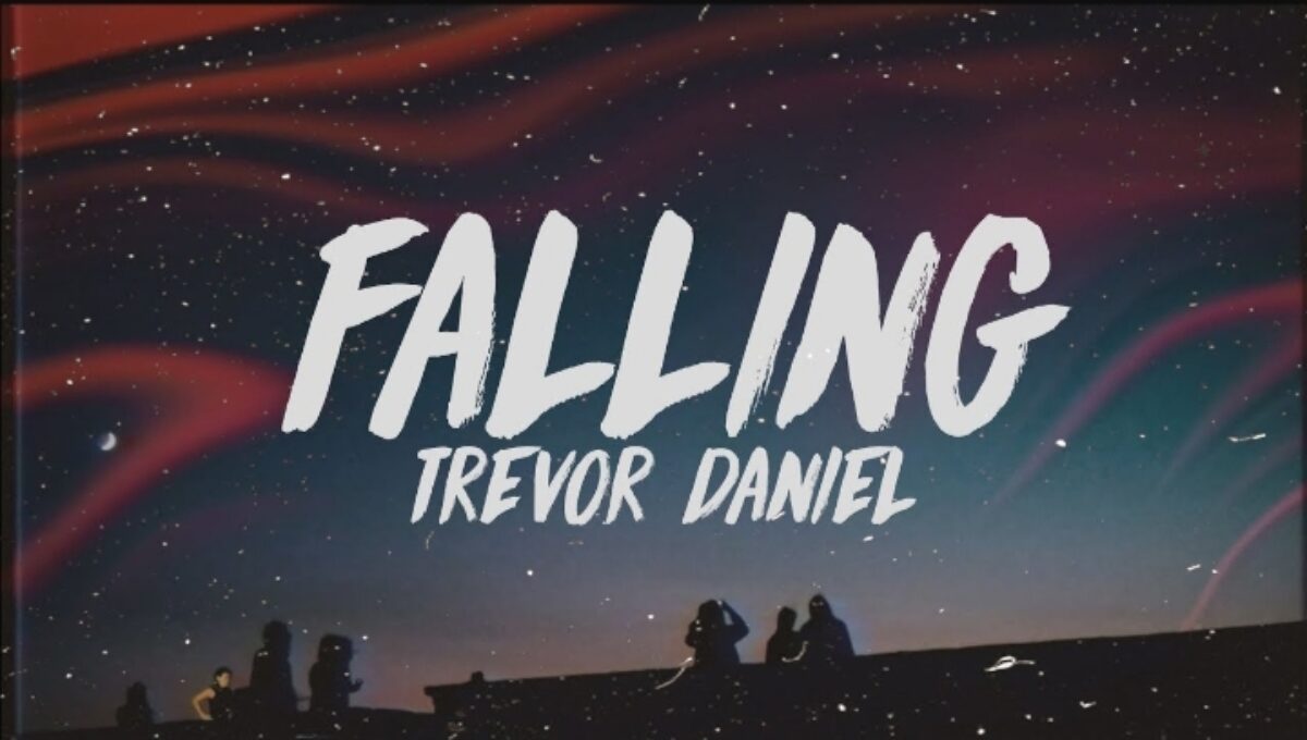 Why Are Facts Of The Song Falling Lyrics Meaning By Trevor Daniel Such A Hype Laviasco